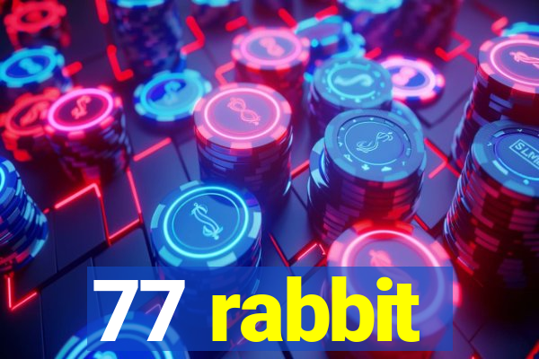 77 rabbit